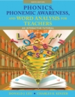 Image for Phonics, phonemic awareness, and word analysis for teachers  : an interactive tutorial