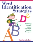 Image for Word Identification Strategies : Building Phonics into a Classroom Reading Program
