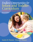 Image for Endless Opportunities for Infant and Toddler Curriculum : A Relationship-Based Approach