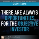 Image for There Are Always Opportunities for the Objective Investor