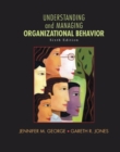Image for Understanding and Managing Organizational Behavior Plus MyManagementLab with Pearson EText