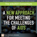 Image for New Approach for Meeting the Challenges of AIDS, A