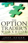 Image for The option trader&#39;s workbook: a problem-solving approach