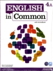 Image for English in Common 4A Split : Student Book with ActiveBook and Workbook and MyLab English