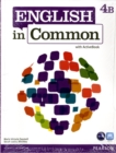 Image for English in Common 4B Split : Student Book with ActiveBook and Workbook and MyLab English