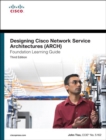 Image for Designing Cisco network service architectures (ARCH): foundation learning guide