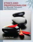 Image for Ethics and Professionalism for Massage Therapists and Bodyworkers