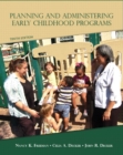 Image for Planning and Administering Early Childhood Programs