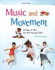Image for Music and Movement : A Way of Life for the Young Child