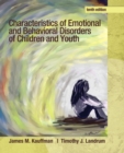 Image for Characteristics of emotional and behavioral disorders of children and youth