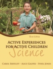 Image for Active Experiences for Active Children : Science