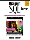 Image for Microsoft SQL Server : Planning and Building a High Performance Database