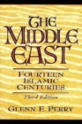 Image for The Middle East : Fourteen Islamic Centuries