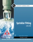 Image for Sprinkler Fitter Level 1 Trainee Guide, 2010 NFPA Code Update