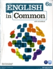 Image for English in Common 6B Split : Student Book with ActiveBook and Workbook and MyLab English