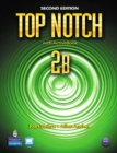 Image for Top Notch 2B Split : Student Book with ActiveBook and Workbook and MyLab English