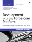 Image for Development With the Force.com Platform: Building Business Applications in the Cloud