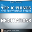 Image for Top 10 Things You Must Know About Negotiations