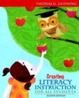 Image for Creating Literacy Instruction for All Students