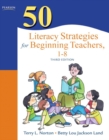 Image for 50 Literacy Strategies for Beginning Teachers, 1-8