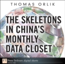 Image for Skeletons in China&#39;s Monthly Data Closet, The