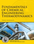 Image for Fundamentals of chemical engineering thermodynamics  : with applications to chemical processes