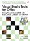 Image for Visual Studio Tools for Office: Using Visual Basic 2005 With Excel, Word, Outlook, and InfoPath