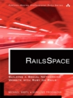 Image for RailsSpace: Building a Social Networking Website With Ruby on Rails