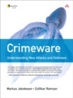 Image for Crimeware: Understanding New Attacks and Defenses