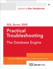 Image for SQL server 2005 practical troubleshooting: the database engine