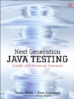 Image for Next Generation Java Testing: TestNG and Advanced Concepts
