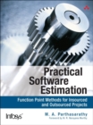 Image for Practical Software Estimation: Function Point Methods for Insourced and Outsourced Projects