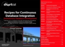 Image for Recipes for Continuous Database Integration: Evolutionary Database Development (Digital Short Cut)