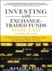 Image for Investing with exchange-traded funds made easy: a start-to-finish plan to reduce costs and achieve higher returns