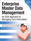 Image for Enterprise Master Data Management: An SOA Approach to Managing Core Information