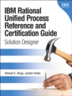 Image for IBM Rational Unified Process Reference and Certification Guide: Solution Designer (RUP)