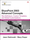 Image for SharePoint 2003 Advanced Concepts: Site Definitions, Custom Templates, and Global Customizations