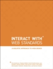 Image for InterACT With Web Standards: A Holistic Approach to Web Design
