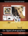 Image for The Photoshop Elements 4 Book for Digital Photographers