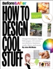 Image for Before &amp; after: how to design cool stuff