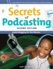 Image for Secrets of Podcasting, Second Edition: Audio Blogging for the Masses
