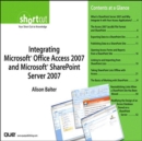 Image for Integrating Microsoft Office Access 2007 and Microsoft SharePoint Server 2007 (Digital Short Cut)