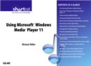 Image for Using Microsoft Windows Media Player 11 (Digital Short Cut)