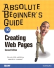 Image for Absolute Beginner&#39;s Guide to Creating Web Pages