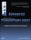 Image for Advanced Microsoft Office PowerPoint 2007: insights and advice from the experts
