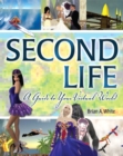 Image for Second Life: A Guide to Your Virtual World