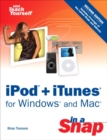 Image for iPod + iTunes for Windows and Mac in a Snap