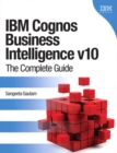 Image for Unleashing the power of IBM cognos business intelligence v10