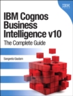 Image for IBM cognos business intelligence v10: the complete guide