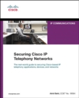 Image for Securing Cisco IP telephony networks